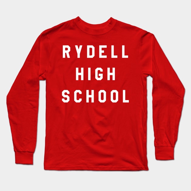 RYDELL HIGH SCHOOL Tribute Long Sleeve T-Shirt by Gimmickbydesign